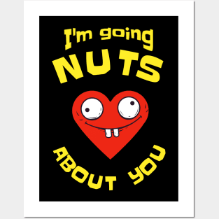 "Going Nuts" Funny Heart Love Valentine Posters and Art